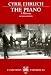 The Piano: A History (Clarendon Paperbacks)