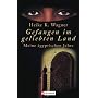 Gefangen im geliebten Land: Meine �gyptischen Jahre