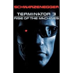 Terminator 3: Rise of the Machines