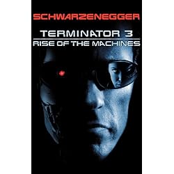 Terminator 3: Rise of the Machines