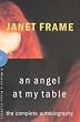 An Angel at My Table: The Complete Autobiography (A Women's Press classic)
