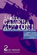 Lights, Camera, Action! Working in Film, Television & Video