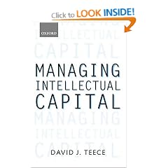 Managing Intellectual Capital: Organizational, Strategic, and Policy Dimensions: Organizational, Strategic and Policy Dimensions (Clarendon Lectures in Management Studies)