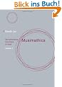 Musimathics: The Mathematical Foundations of Music, Volume 1