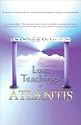 The Lost Teachings of Atlantis
