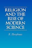 Religion and the Rise of Modern Science