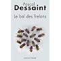 Le Bal des frelons de Pascal Dessaint