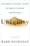 Ubiquity: The Science of History . . . or Why the World Is Simpler Than We Think