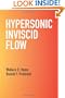 Hypersonic Inviscid Flow (Dover Books on Physics)