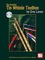 Mel Bay The Essential Tin Whistle Toolbox