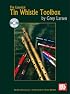 Mel Bay The Essential Tin Whistle Toolbox