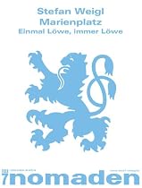 Marienplatz: Einmal Löwe, immer Löwe