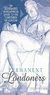 Permanent Londoners: An Illustrated Guide to the Cemeteries of London