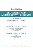 Self-Esteem and Adjusting With Blindness: The Process of Responding to Life's Demands