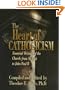 Heart of Catholicism: Essential Writings of the Church from St. Paul to John Paul II