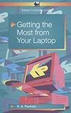 Getting the most from your laptop
