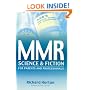 MMR: Science and Fiction - Exploring a Vaccine Crisis