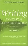 Writing Fantasy & Science Fiction (Writing Handbooks S.)