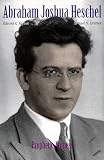 Image of Abraham Joshua Heschel: Prophetic Witness