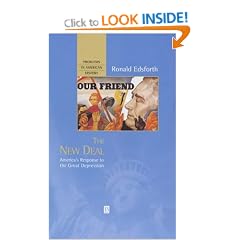The New Deal: America's Response to the Great Depression (Problems in American History)
