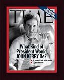 What Kind of President Would John Kerry Be? / TIME Cover: February 9, 2004, Framed Art Print by TIME Magazine
