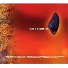 With a Heartbeat by Pharoah Sanders