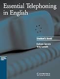Review Cambridge University Press  / Essential Telephoning in English Student's book (Cambridge professional English) (Cambridge professional English)