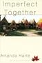 Imperfect Together