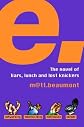 E: A Novel