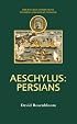 Aeschylus: Persians (Duckworth Companions to Greek & Roman Tragedy) (Duckworth Companions to Greek & Roman Tragedy)