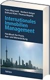Produkt-Bild: Internationales Immobilienmanagement. Handbuch f&uuml;r Ausbildung, Weiterbildung und Praxis