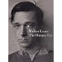 Walker Evans the Hungry Eye