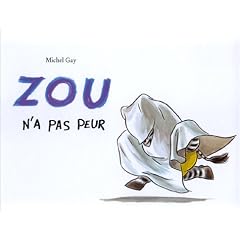 Zou n'a pas peur