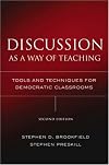 Discussion as a Way of Teaching: Tools and Techniques for Democratic Classrooms (Jossey Bass Higher and Adult Education Series)