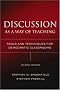 Discussion as a Way of Teaching: Tools and Techniques for Democratic Classrooms (Jossey Bass Higher and Adult Education)