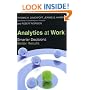 Analytics at Work: Smarter Decisions, Better Results