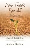 Fair Trade For All: How Trade Can Promote Development