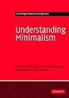 Understanding Minimalism (Cambridge Textbooks in Linguistics)