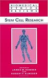 Stem Cell Research (Biomedical Ethics Reviews) (Biomedical Ethics Reviews)