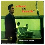 Revue Chet Baker  / Chet Is Back !