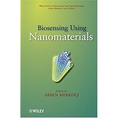 【クリックで詳細表示】Biosensing Using Nanomaterials (Wiley Nanoscience and Nanotechnology Series)： A. Merkoci： 洋書