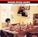 Dining Room Music for Happy Living