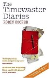 Image of The Timewaster Diaries: A Year in the Life of Robin Cooper