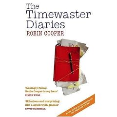 The Timewaster Diaries: A Year in the Life of Robin Cooper