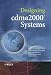 Designing cdma2000 Systems Designing cdma2000 Systems