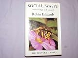 Social wasps : their biology and control