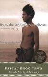 From the Land of Green Ghosts: A Burmese Odyssey
