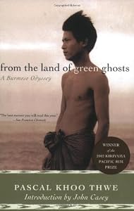 Image of From the Land of Green Ghosts: A Burmese Odyssey