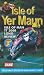 Isle of Yer Maun: Isle of Man TT 2000 Long Review