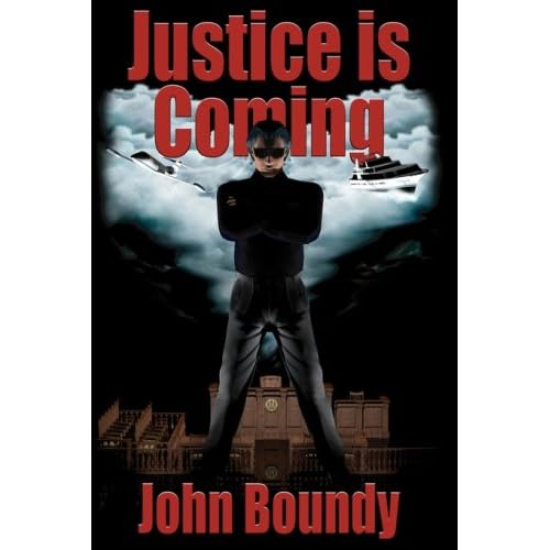 Justice is Coming
